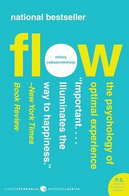 Flow: The Psychology of Optimal Experience (Harper Perennial Modern Classics) (Paperback)