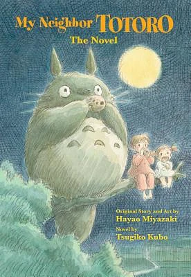 My Neighbor Totoro: The Novel (Hardcover)