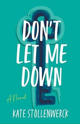 Don't Let Me Down (Paperback)