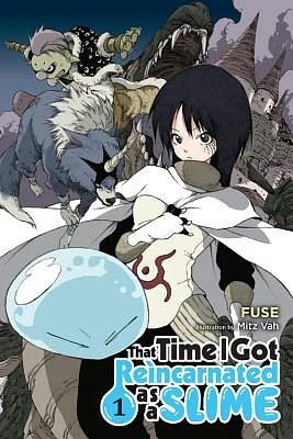 That Time I Got Reincarnated as a Slime, Vol. 1 (light novel) (That Time I Got Reincarnated as a Slime (light novel) #1) (Paperback)