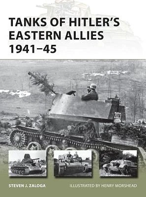 Tanks of Hitler’s Eastern Allies 1941–45 (New Vanguard #199) (Paperback)