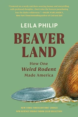 Beaverland: How One Weird Rodent Made America (Paperback)