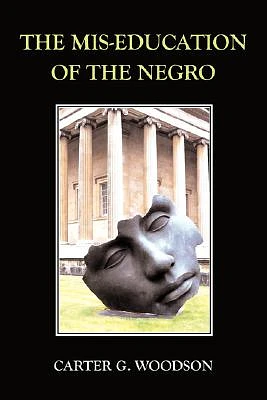 The Mis-Education of the Negro (Paperback)