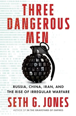 Three Dangerous Men: Russia, China