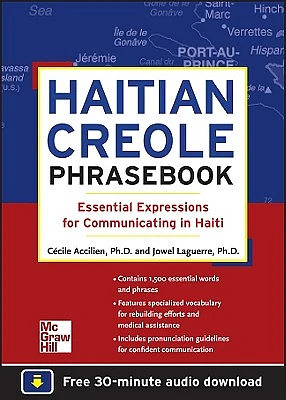 Haitian Creole Phrasebook: Essential Expressions for Communicating in Haiti (Paperback)