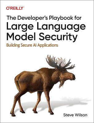 The Developer's Playbook for Large Language Model Security: Building Secure AI Applications (Paperback)