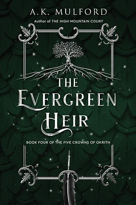 The Evergreen Heir: A Novel (The Five Crowns of Okrith #4) (Hardcover)