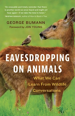 Eavesdropping on Animals: What We Can Learn from Wildlife Conversations (Hardcover)