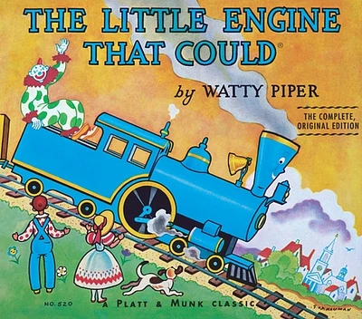 The Little Engine That Could: The Complete, Original Edition (Hardcover)