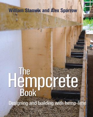 The Hempcrete Book: Designing and Building with Hemp-Lime