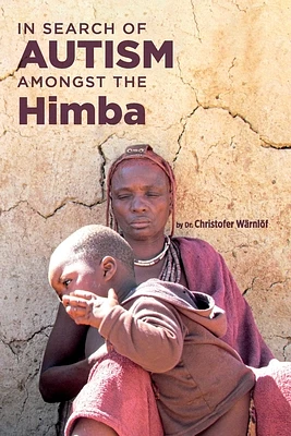 In Search of Autism amongst the Himba (Paperback)