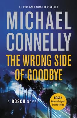 The Wrong Side of Goodbye (A Harry Bosch Novel #19) (Paperback)