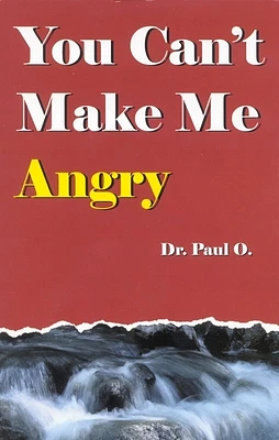 You Can't Make Me Angry (Paperback)