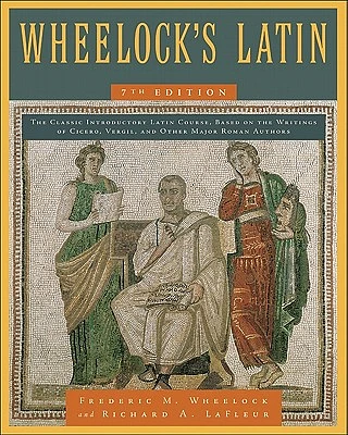 Wheelock's Latin, 7th Edition (Hardcover)