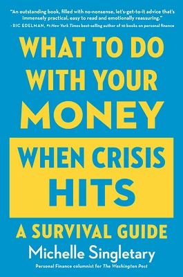 What To Do With Your Money When Crisis Hits: A Survival Guide (Paperback)