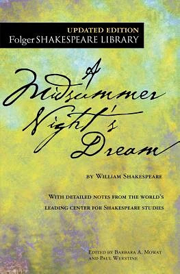 A Midsummer Night's Dream (Folger Shakespeare Library) (Paperback)