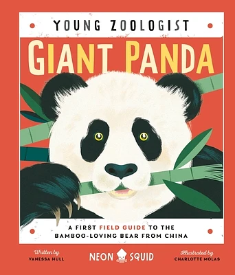 Giant Panda (Young Zoologist): A First Field Guide to the Bamboo-Loving Bear from China (Hardcover)