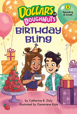 Birthday Bling (Dollars to Doughnuts Book 1): Spending (Paperback)