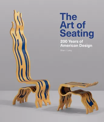 The Art of Seating: 200 Years of American Design