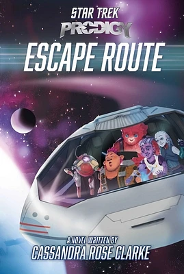 Escape Route (Star Trek: Prodigy) (Hardcover)