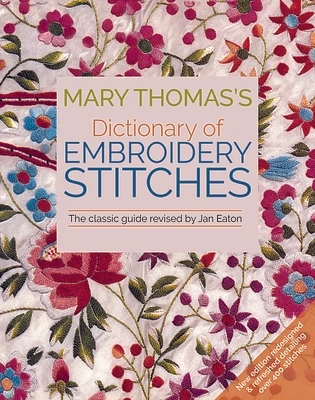 Mary Thomas's Dictionary of Embroidery Stitches (Paperback)