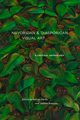 Nuyorican and Diasporican Visual Art: A Critical Anthology (Paperback)