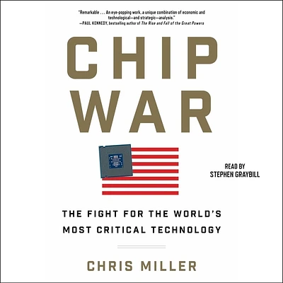 Chip War: The Fight for the World's Most Critical Technology (Compact Disc)