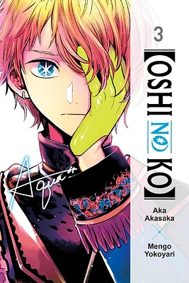 [Oshi No Ko], Vol. 3 (Paperback)