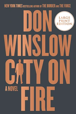 City on Fire: A Novel (The Danny Ryan Trilogy #1) (Large Print / Paperback)