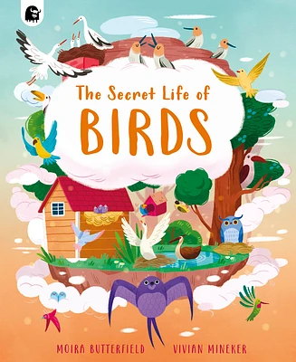 The Secret Life of Birds (Stars of Nature #3) (Hardcover)