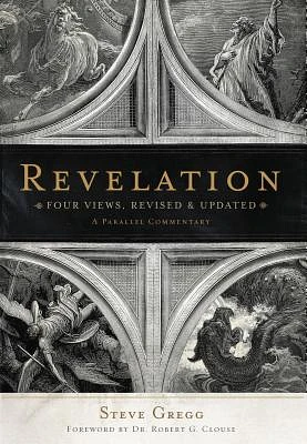 Revelation: Four Views: A Parallel Commentary (Paperback)