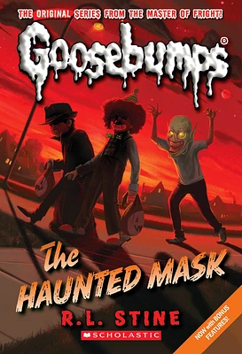 The Haunted Mask (Classic Goosebumps #4) (Paperback)