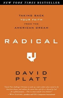 Radical: Taking Back Your Faith from the American Dream (Paperback)