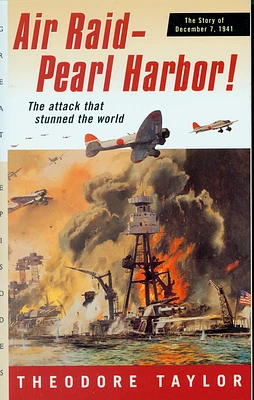 Air Raid--Pearl Harbor!: The Story of December 7, 1941 (Great Episodes) (Paperback)