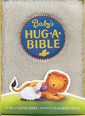 Baby's Hug-a-Bible: A Soft and Cuddly First Introduction to Favorite Bible Stories (Board book)