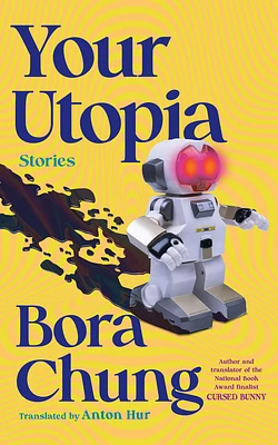 Your Utopia: Stories (Paperback)