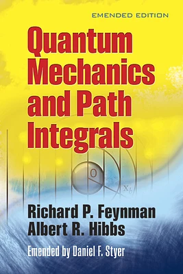 Quantum Mechanics and Path Integrals (Dover Books on Physics) (Paperback)