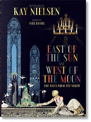 Kay Nielsen. East of the Sun and West of the Moon (Abridged / Hardcover)