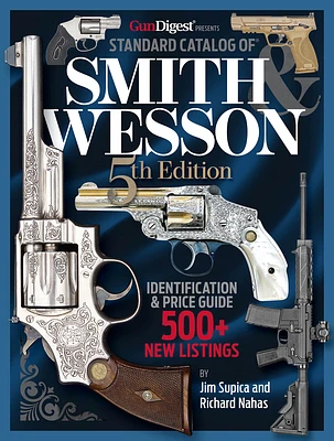 Standard Catalog of Smith & Wesson, 5th Edition (Hardcover)