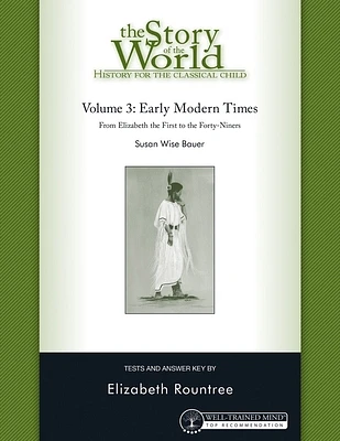 Story of the World, Vol. 3 Test and Answer Key, Revised Edition: History for the Classical Child: Early Modern Times (Paperback)