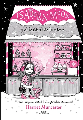 Isadora Moon y el festival de la nieve / Isadora Moon and the Frost Festival (Hardcover)