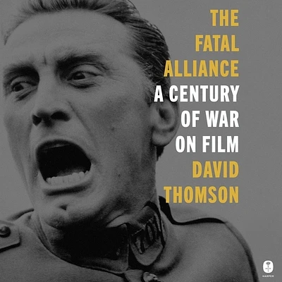 The Fatal Alliance: A Century of War on Film (Compact Disc)