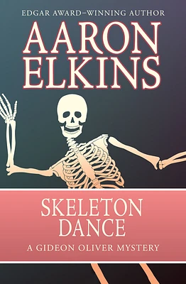 Skeleton Dance (The Gideon Oliver Mysteries) (Paperback)