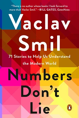 Numbers Don't Lie: 71 Stories to Help Us Understand the Modern World (Paperback)