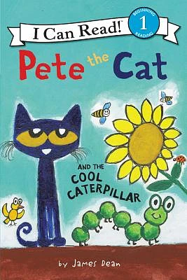 Pete the Cat and the Cool Caterpillar (I Can Read Level 1) (Hardcover)