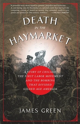 Death in the Haymarket: A Story of Chicago