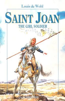 Saint Joan: The Girl Soldier