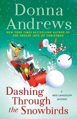 Dashing Through the Snowbirds: A Meg Langslow Mystery (Meg Langslow Mysteries #32) (Hardcover)