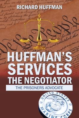 Huffman's Services the Negotiator: Nationwide Sentence Reductions