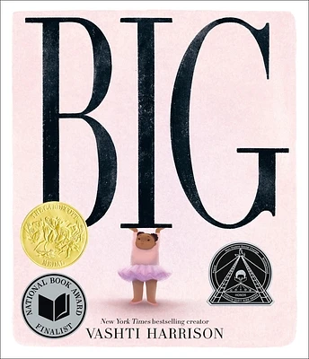 Big (Caldecott Medal Winner & Coretta Scott King Honor Title) (Hardcover)